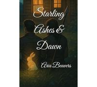 Starling: Ashes & Dawn