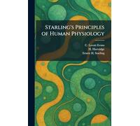 Starling's Principles of Human Physiology