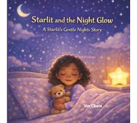 Starlit and the Night Glow