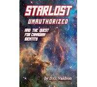 Starlost Unauthorized