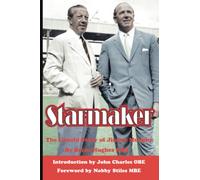 Starmaker - The Untold Story of Jimmy Murphy