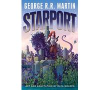 Starport: A Graphic Novel Mystery of Alien Contact and Interstellar Suspense