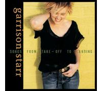 STARR GARRISON - Songs from Take Off to Landing