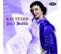 Starr, Kay - Don't Meddle