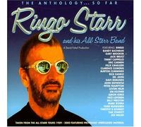 Starr, Ringo & His All Starr Band - Anthology So Far