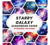 STARRY GALAXY SCRAPBOOK PAPER: DOUBLE-SIDED SHEETS FOR SCRAPBOOKING, COLLAGE & DECORATIVE CRAFT PAPERS FOR WRAPPING.