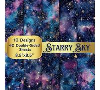 Starry Night Sky Scrapbook Paper Craft Pad: 10 Stary Sky Scrapbooking Pages, 40 Double-Side Sheets (4 Sheets Per Design). Printed on 8.5"x8.5" Size ... Paper Craft, Collage, Decorations and More!