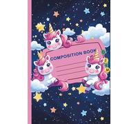 Starry Night Unicorn Notebook: Composition Book For Girls