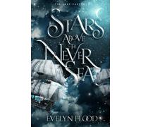 Stars Above the Never Sea (The Last Faeyte)