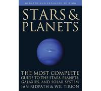 Stars and Planets - The Most Complete Guide to the Stars, Planets, Galaxies, and Solar System - Updated and Expanded Edition: 114 (Princeton Field Guides)