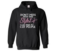 Stars and Stripes Don't Mess With This Stylist I Get Paid To Cut People Classic Unisex Adults Pullover Hoodie For Stylists (XL, Black)
