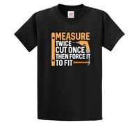 Stars and Stripes Funny Measure Twice Cut Once Then Force It to Fit Carpenter Joke Tool Lover Construction Worker T-Shirt(Black, M)