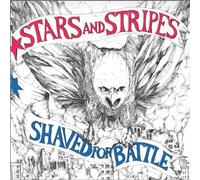 Stars And Stripes - Shaved For Battle (White Vinyl) [VINYL]