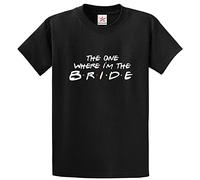 Stars and Stripes The One Where I'm The Bride Classic Womens Adults T-Shirt for Bride to Be(XL, Black)