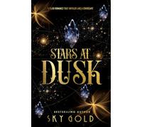 Stars At Dusk: A Sassy Sublime Romance: 2 (The Sable Riders)