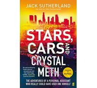 Stars, Cars and Crystal Meth