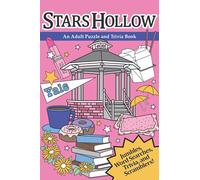 Stars Hollow: An Adult Puzzle and Trivia Book Inspired by Gilmore Girls