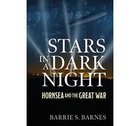 Stars in a Dark Night : Hornsea and the Great War