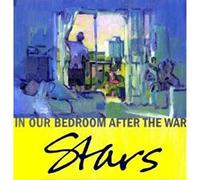 Stars - In Our Bedroom After the War [VINYL]