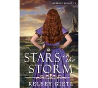 Stars in the Storm: 4 (Larksong Legacy)