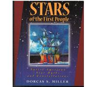 Stars of the First People: Native American Star Myths and Constellations
