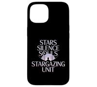 Stars Silence Souls Stargazing Unit Cosmic Case for iPhone 15