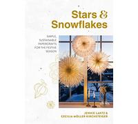Stars & Snowflakes: Simple, sustainable papercrafts for the festive season