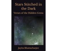 Stars Stitched in the Dark: Verses of the Hidden Gems