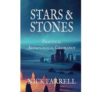 Stars & Stones: Practical Astrological Geomancy