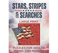 Stars, Stripes, & Searches: American Word Search with Large Print about the United States, Constitution, and Freedom | 50+ Puzzles | 8.5x 11 Inch Size ... Great for Holidays, Vacations, and Free Times