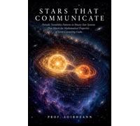 Stars That Communicate: Periodic Variability Patterns in Binary Star Systems That Match the Mathematical Properties of Error-Correcting Codes