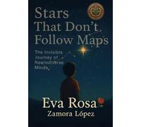 Stars that Don't follow Maps: The invisible Journey of Neurodivergent Minds