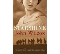 Starshine: An action-packed novel of WWI comradeship