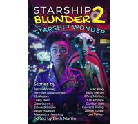 Starship Blunder 2: Starship Wonder