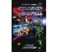 Starship Deadfall