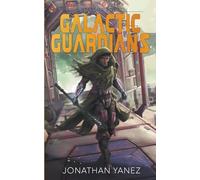 Starship Found: 2 (Galactic Guardians)