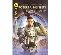 Starship Troopers: (S.F. Masterworks)