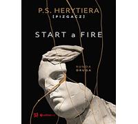 Start a Fire Runda druga