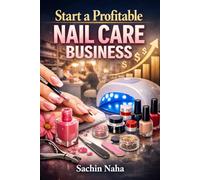 Start a Profitable Nail Care Business