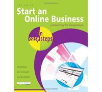 Start an Online Business in easy steps: Practical Help for Entrepreneurs