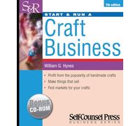 Start and Run a Craft Business: Profit from the Popularity of Handmade Crafts. (Start & Run a Business S.)