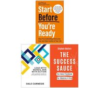 Start Before You’re Ready, Lead With Words Win With Action & The Success Sauce 3 Books Collection Set