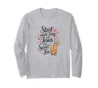 Start Each Day with Jesus and Sweet Tea, Christian Tea Lover Long Sleeve T-Shirt