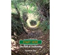 START HERE: The Path to Awakening