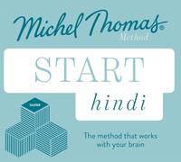 Start Hindi New Edition (Learn Hindi with the Michel Thomas Method)