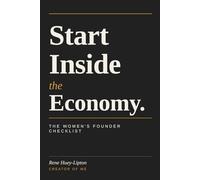 Start Inside the Economy: The Women's Founder Checklist