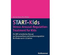 Start-Kids - Stress-Arousal-Regulation-Treatmen, Dixius, Mohler.