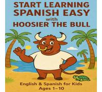 Start Learning Spanish Easy with Hoosier the Bull
