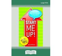 Start Me Up!: Over 100 Great Ideas for Starting a Successful Business: Over 100 Great Business Ideas for the Budding Entrepreneur