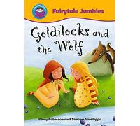 Start Reading: Fairytale Jumbles: Goldilocks and the Wolf